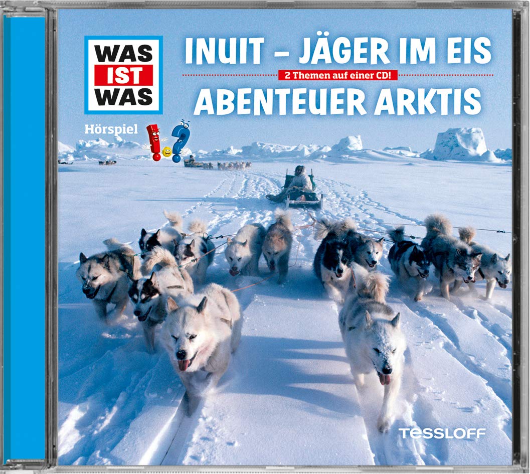 Folge 64: Inuit - Jäger im Eis/Abenteuer Arktis Children & Young People