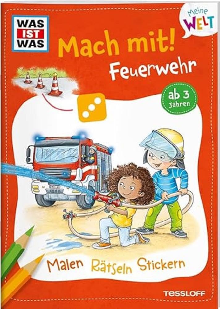 WAS IST WAS Meine Welt Mach mit! Feuerwehr / Beschäftigungsheft für Kinder ab 3 Jahren / Mit bunten Stickern und Ausmalbildern Non-fiction