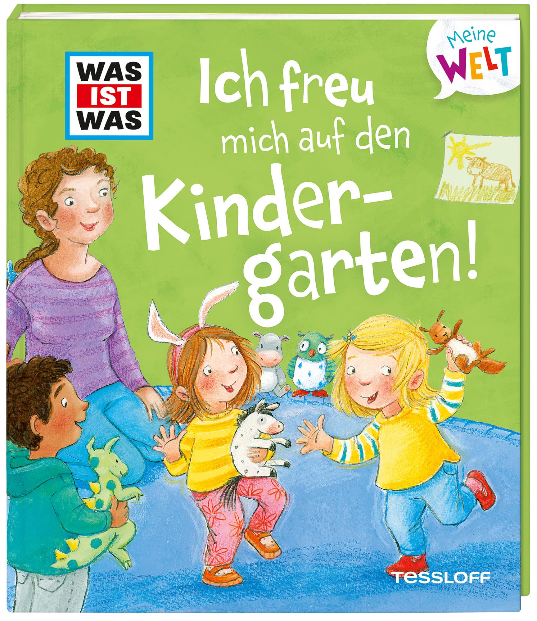 WAS IST WAS Meine Welt Band 4 Ich freu mich auf den Kindergarten! Non-fiction