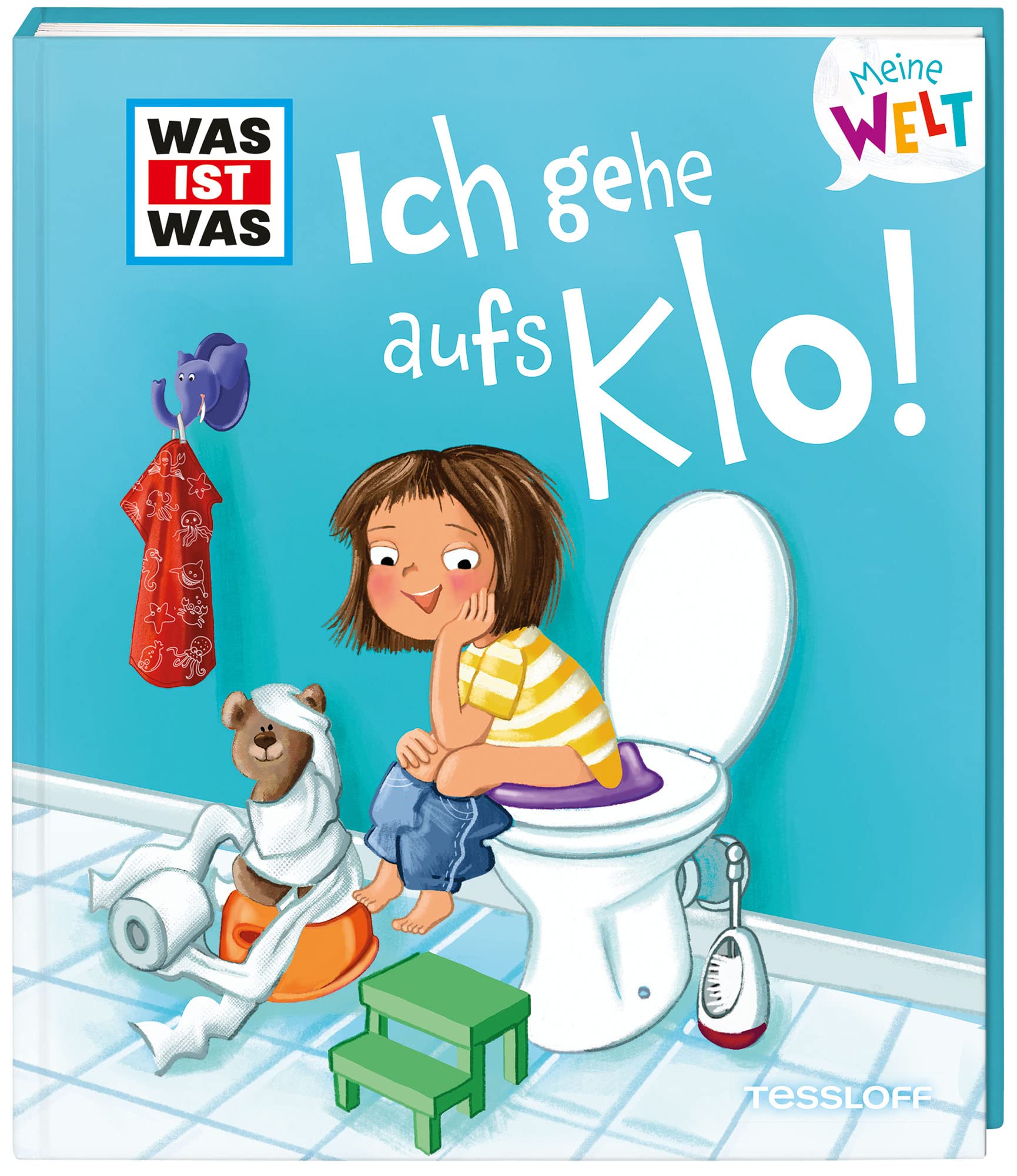 WAS IST WAS Meine Welt Band 6 Ich gehe aufs Klo! Non-fiction
