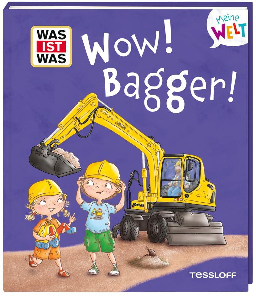 WAS IST WAS Meine Welt Band 17 Wow! Bagger! Non-fiction