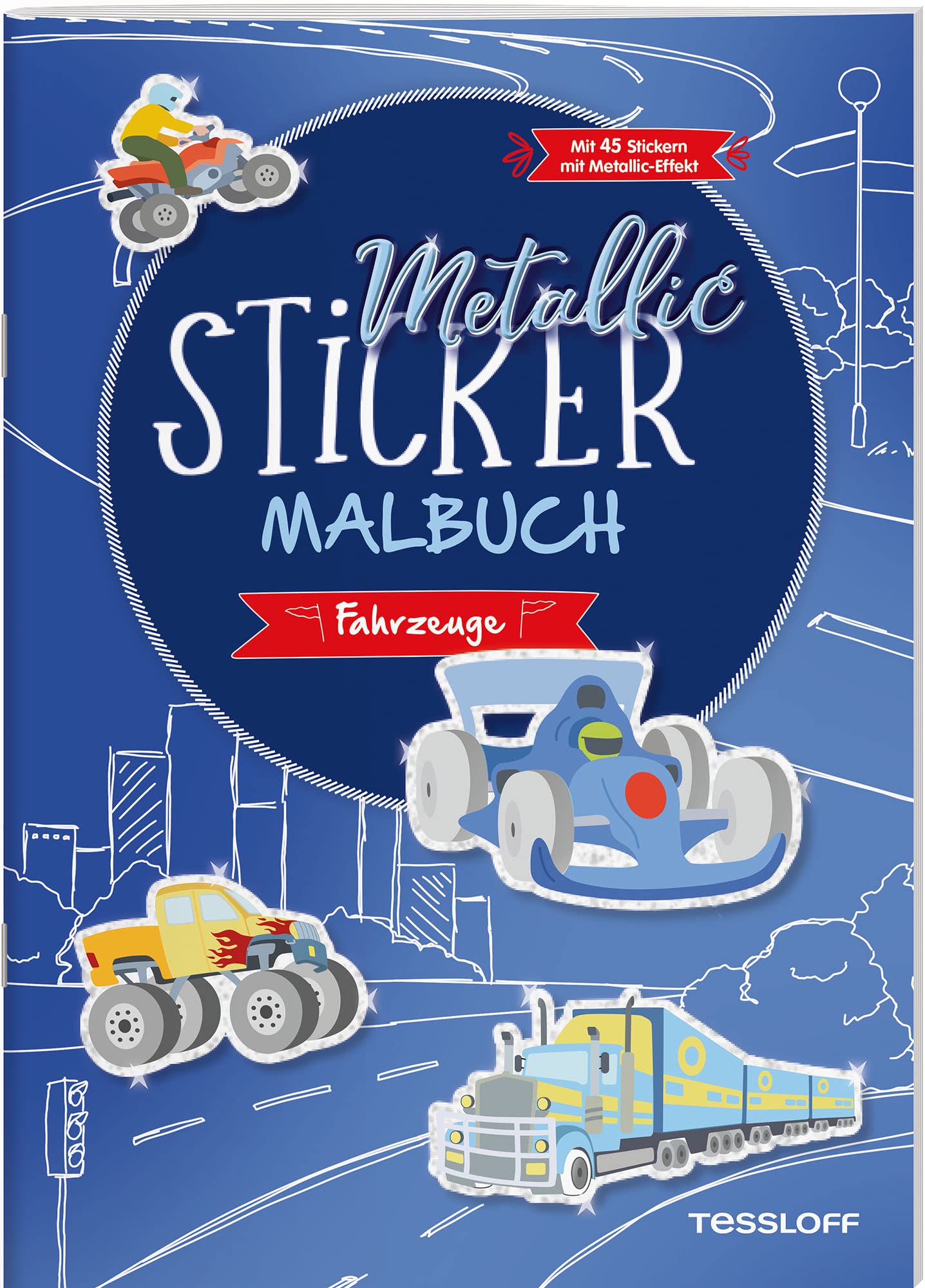 Metallic-Sticker Malbuch. Fahrzeuge Novels & Short Stories