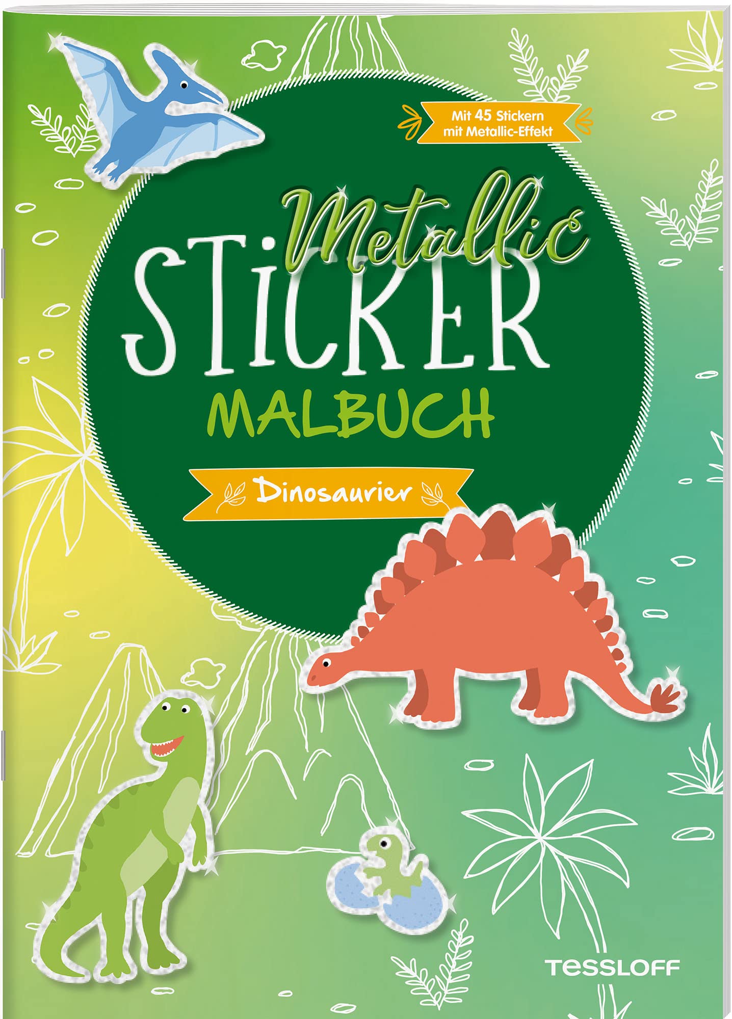 Metallic-Sticker Malbuch. Dinosaurier: Mit 45 Metallic-Stickern (Malbücher und -blöcke) Novels & Short Stories