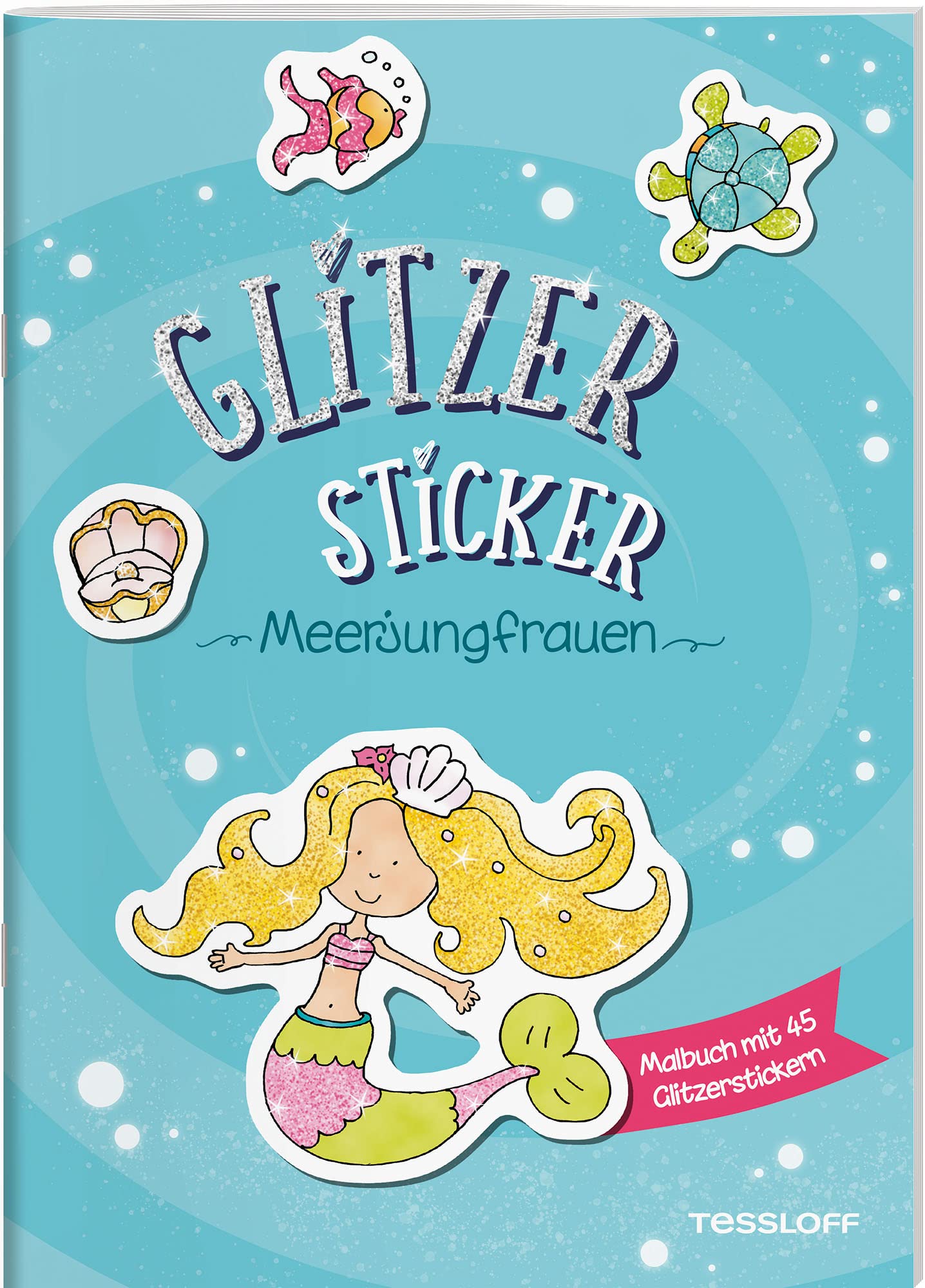 Glitzer-Sticker Malbuch. Meerjungfrauen / Mal- und Glitzerspaß mit 45 tollen Stickern / Für Kinder ab 5 Jahren: Mit 45 glitzernden Stickern (Malbücher und -blöcke) Non-fiction
