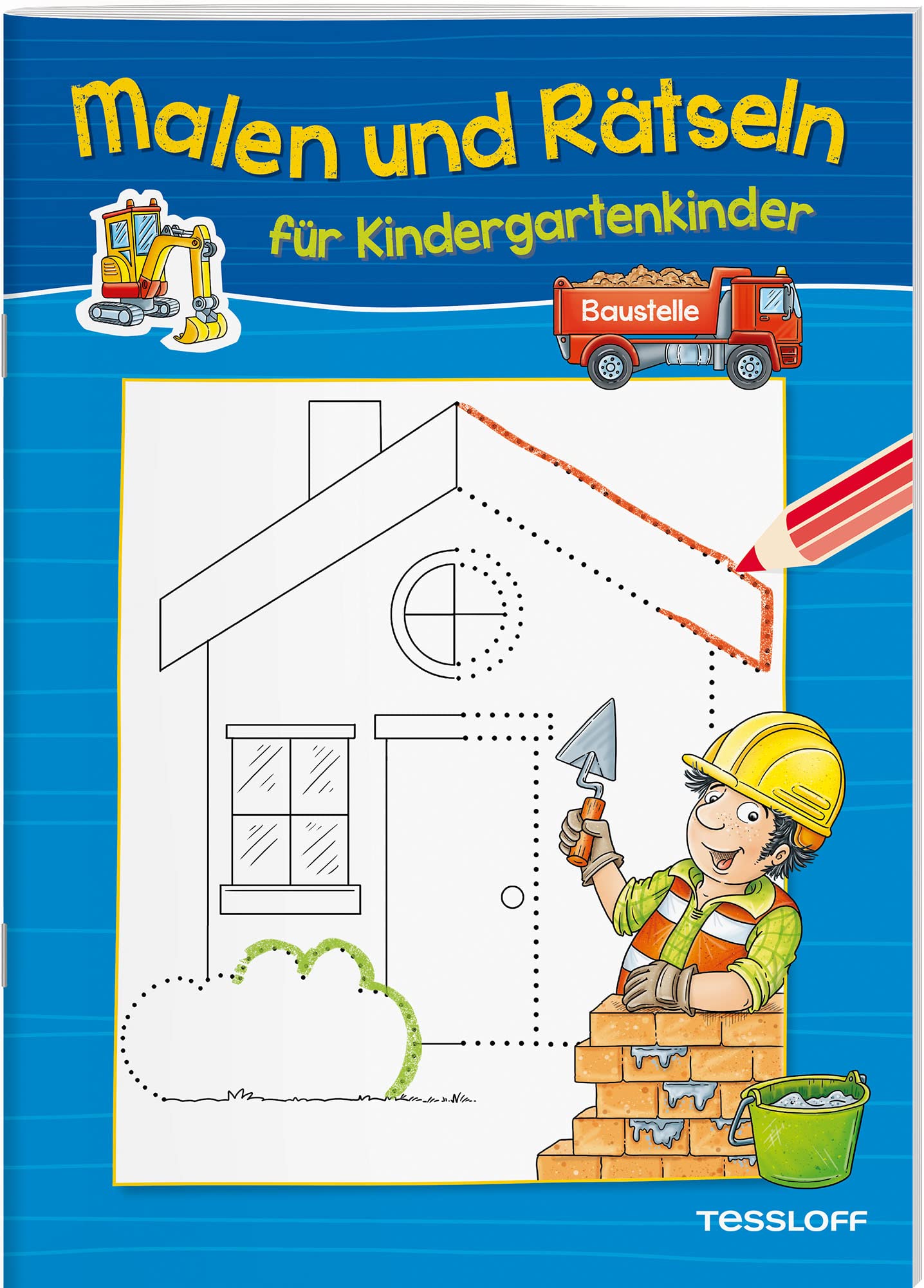 Malen und Rätseln für Kindergartenkinder. Baustelle: Suchen, Zählen, Zuordnen, Verbinden ab 3 Jahren (Rätsel, Spaß, Spiele) Tiptoi & Games