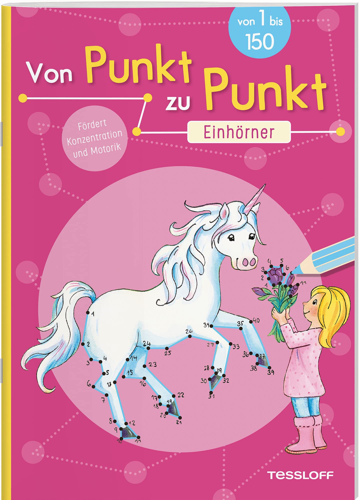Von Punkt zu Punkt. Einhörner: Von 1 bis 150 Tiptoi & Games