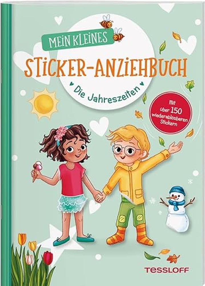 Mein kleines Sticker-Anziehbuch. Die Jahreszeiten: Stickern, spielen, beschäftigen ab 4 Jahren. Mit über 150 wiederablösbaren Stickern Non-fiction