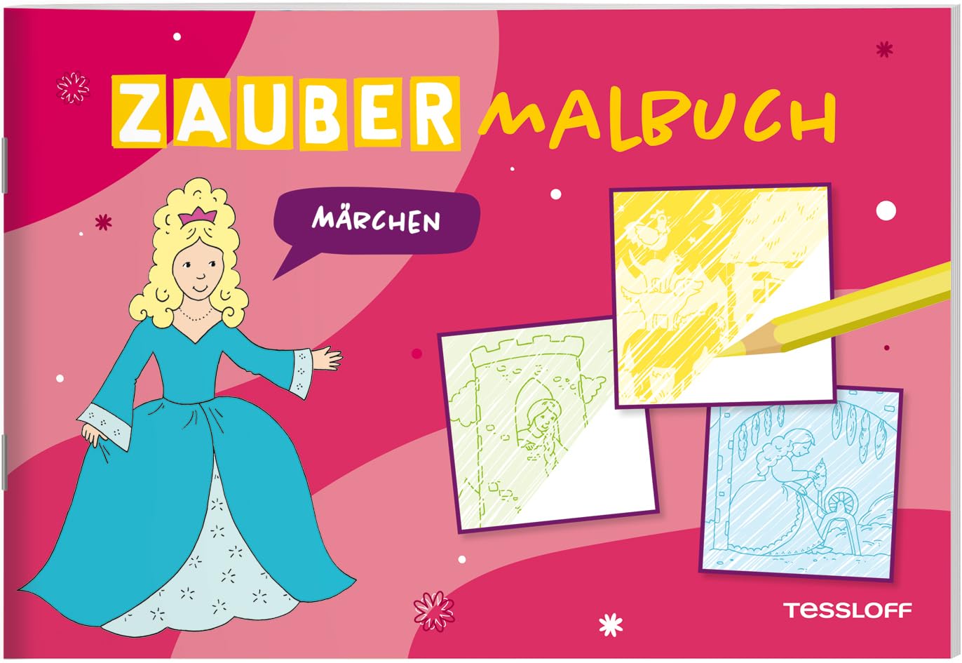 Zaubermalbuch. Märchen / Überraschungsilder mit bekannten Märchen / Für Mädchen und Jungen ab 3 Jahren: Mit magischen Zauberseiten (Malbücher und -blöcke) Non-fiction