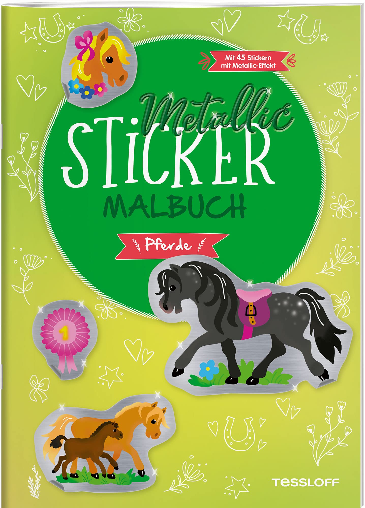 Metallic-Sticker Malbuch. Pferde Novels & Short Stories