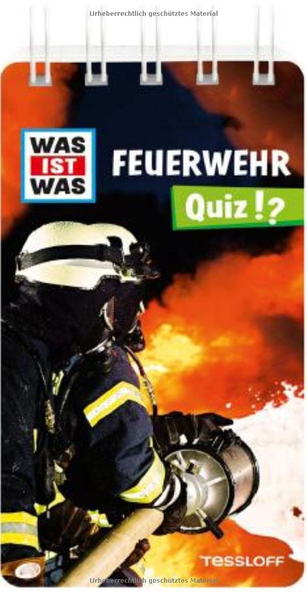 WAS IST WAS Quiz Feuerwehr: Über 100 Fragen und Antworten! Mit Spielanleitung und Punktewertung (WAS IST WAS Quizblöcke) Leisure & Fun