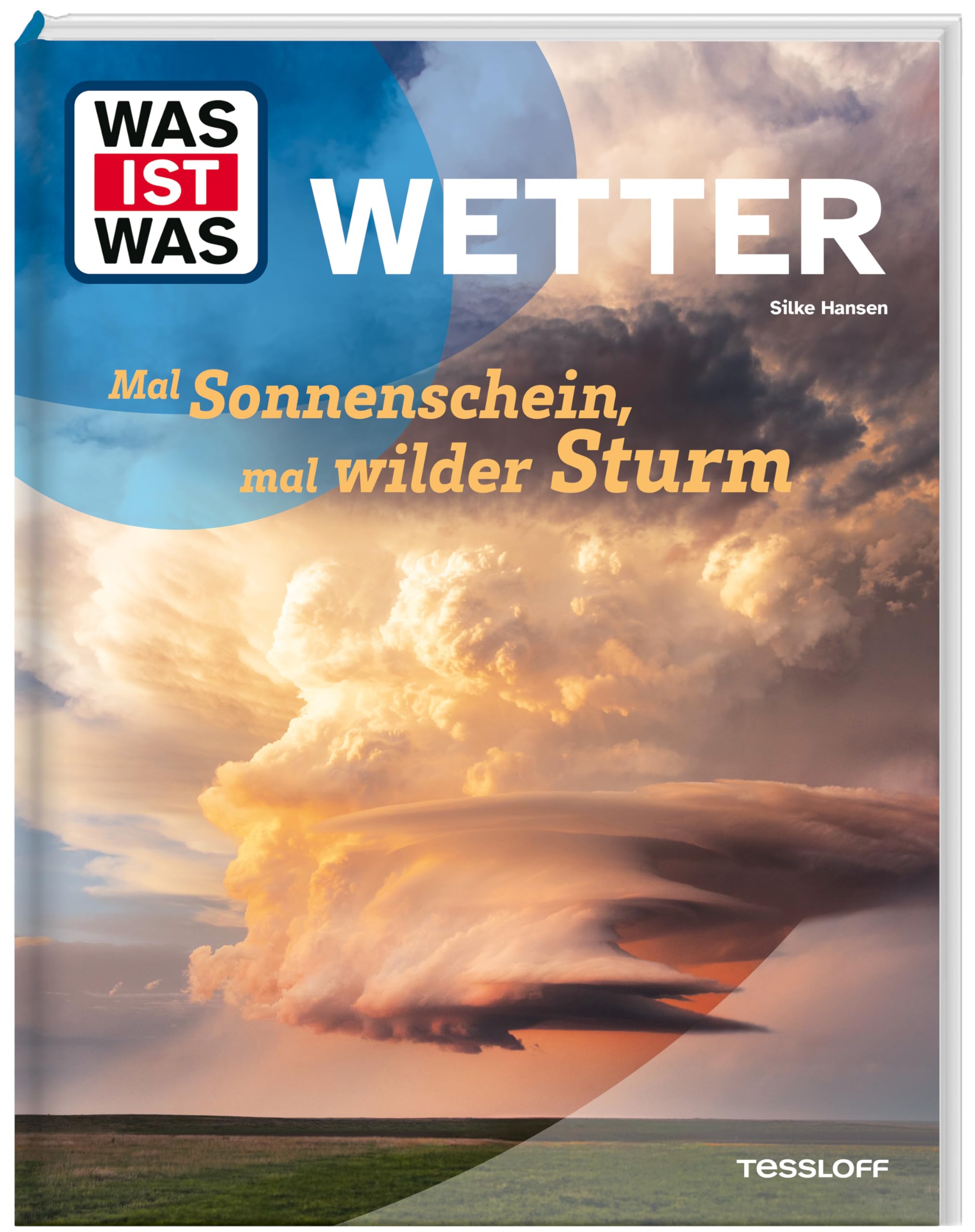 WAS IST WAS Wetter. Mal Sonnenschein, mal wilder Sturm Non-fiction