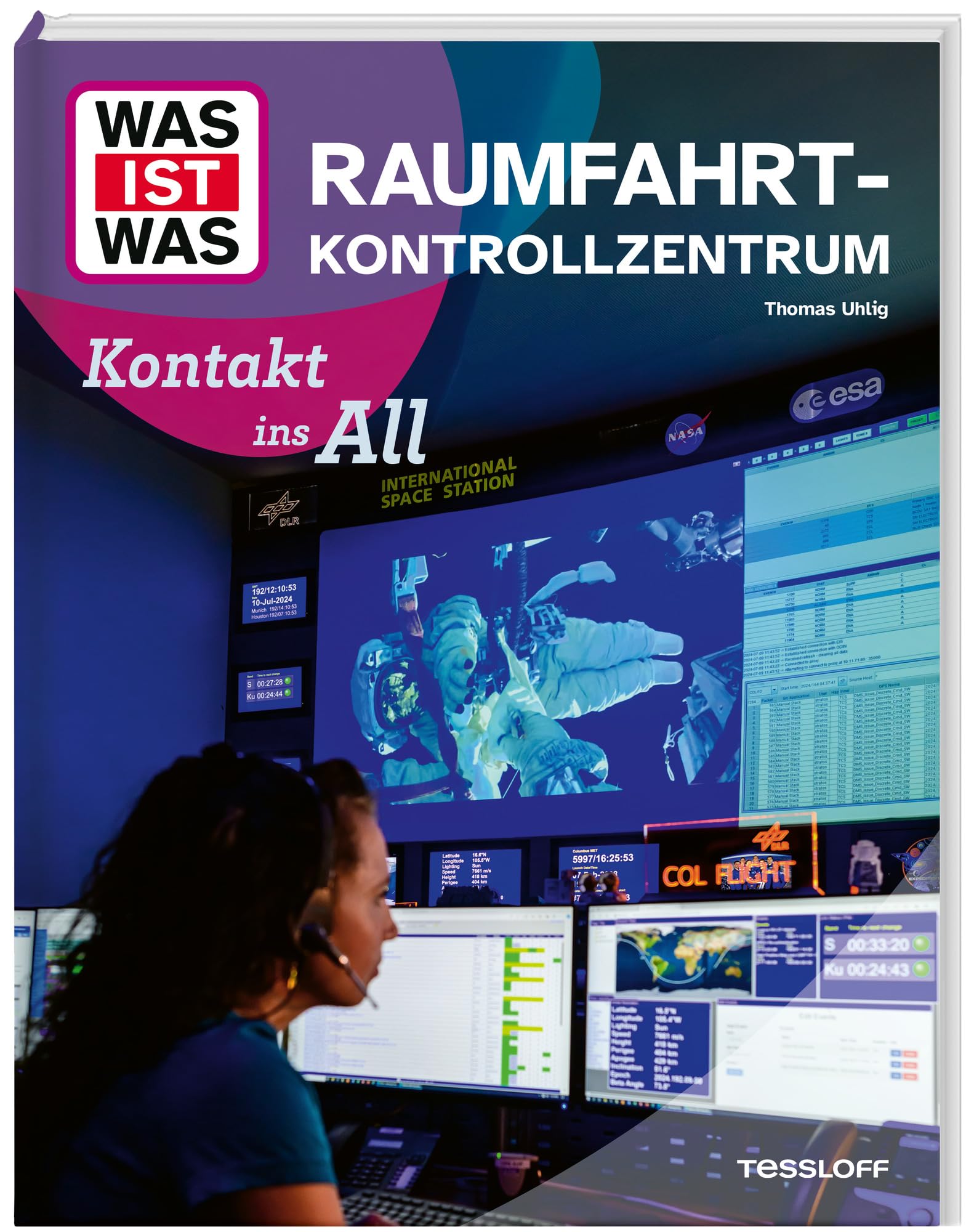 WAS IST WAS Raumfahrtkontrollzentrum. Kontakt ins All Non-fiction
