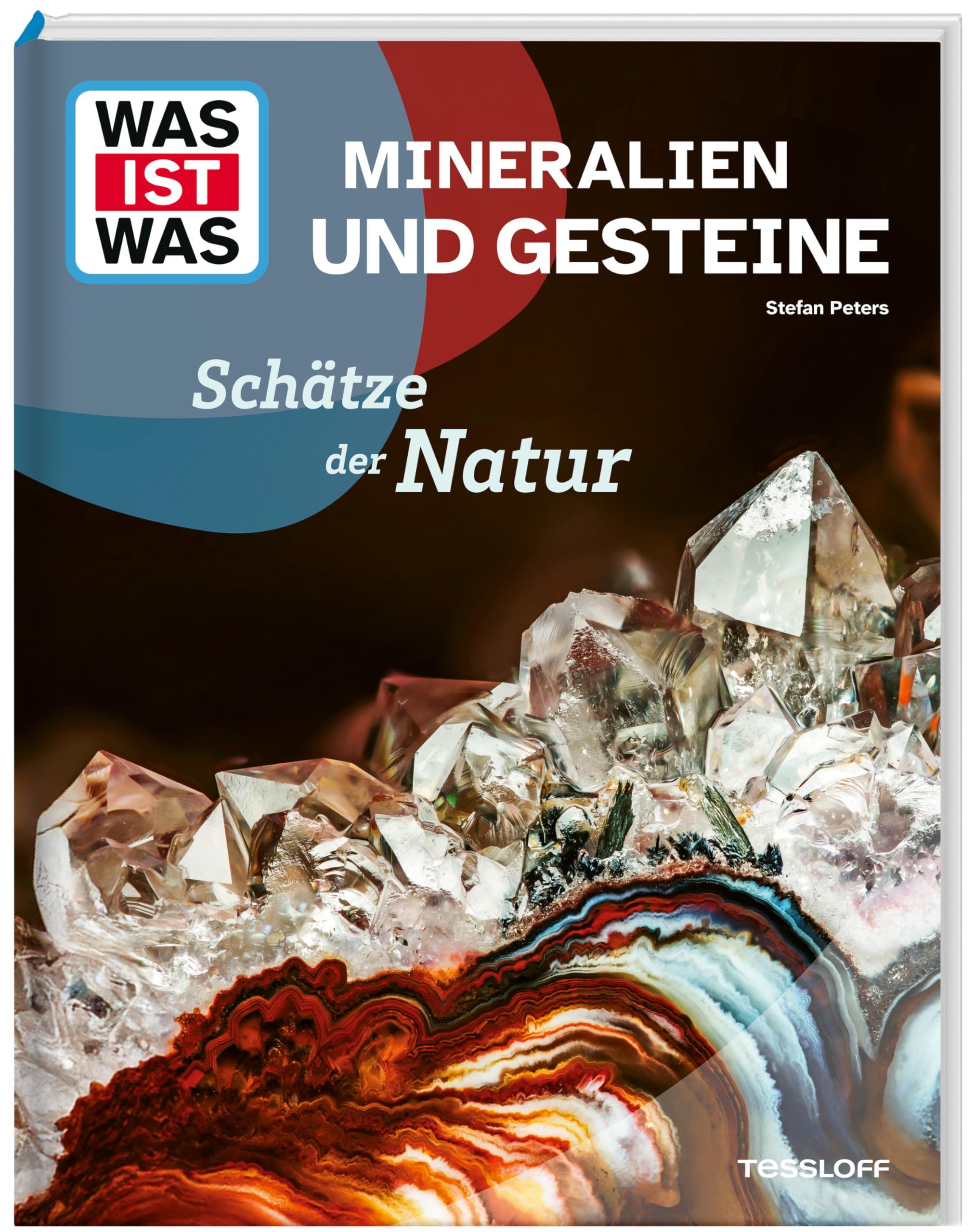 WAS IST WAS Mineralien und Gesteine. Schätze der Natur Non-fiction