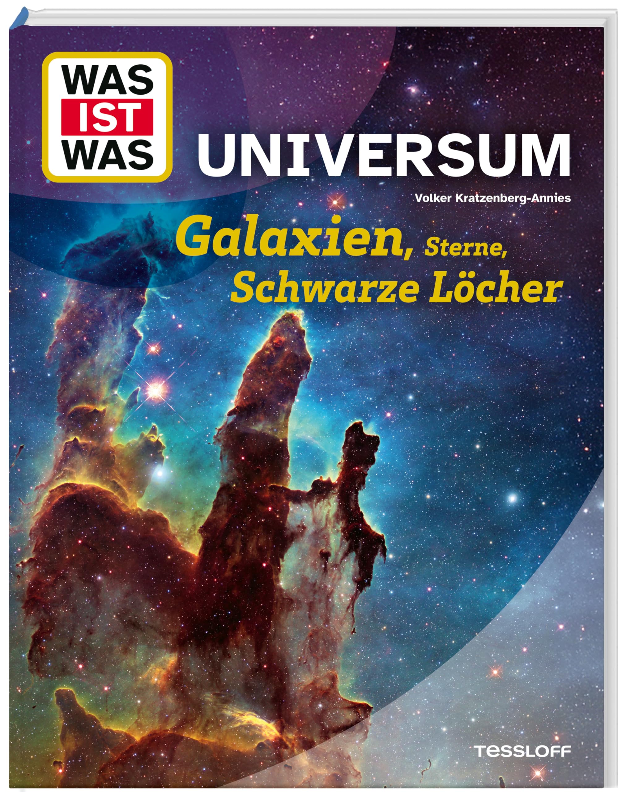 WAS IST WAS Universum. Galaxien, Sterne, Schwarze Löcher Non-fiction