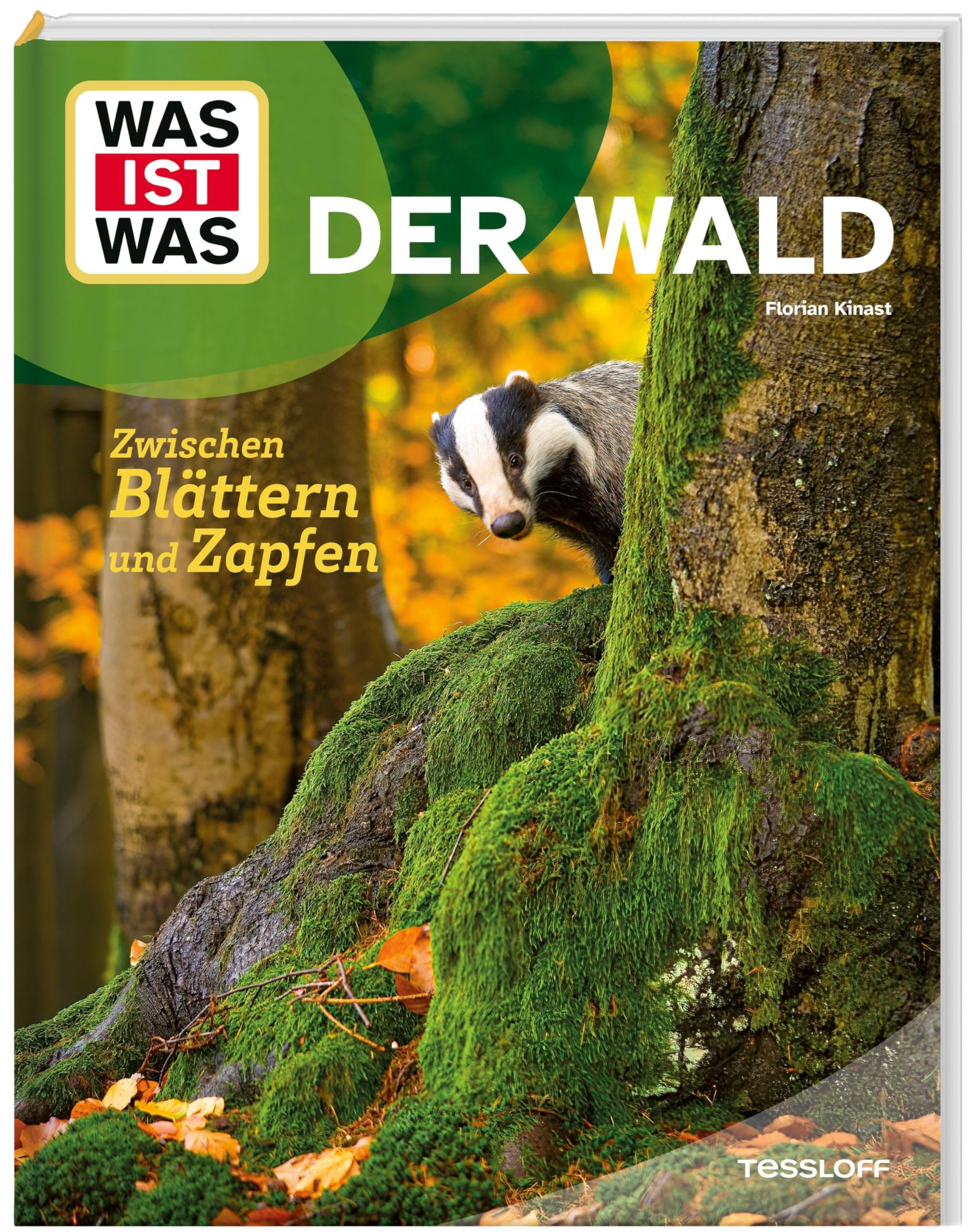 WAS IST WAS Der Wald. Zwischen Blättern und Zapfen Non-fiction