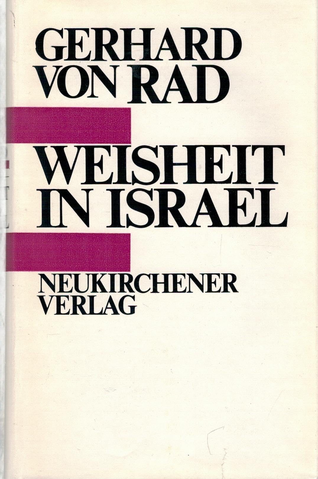 Weisheit in Israel Politics & Society