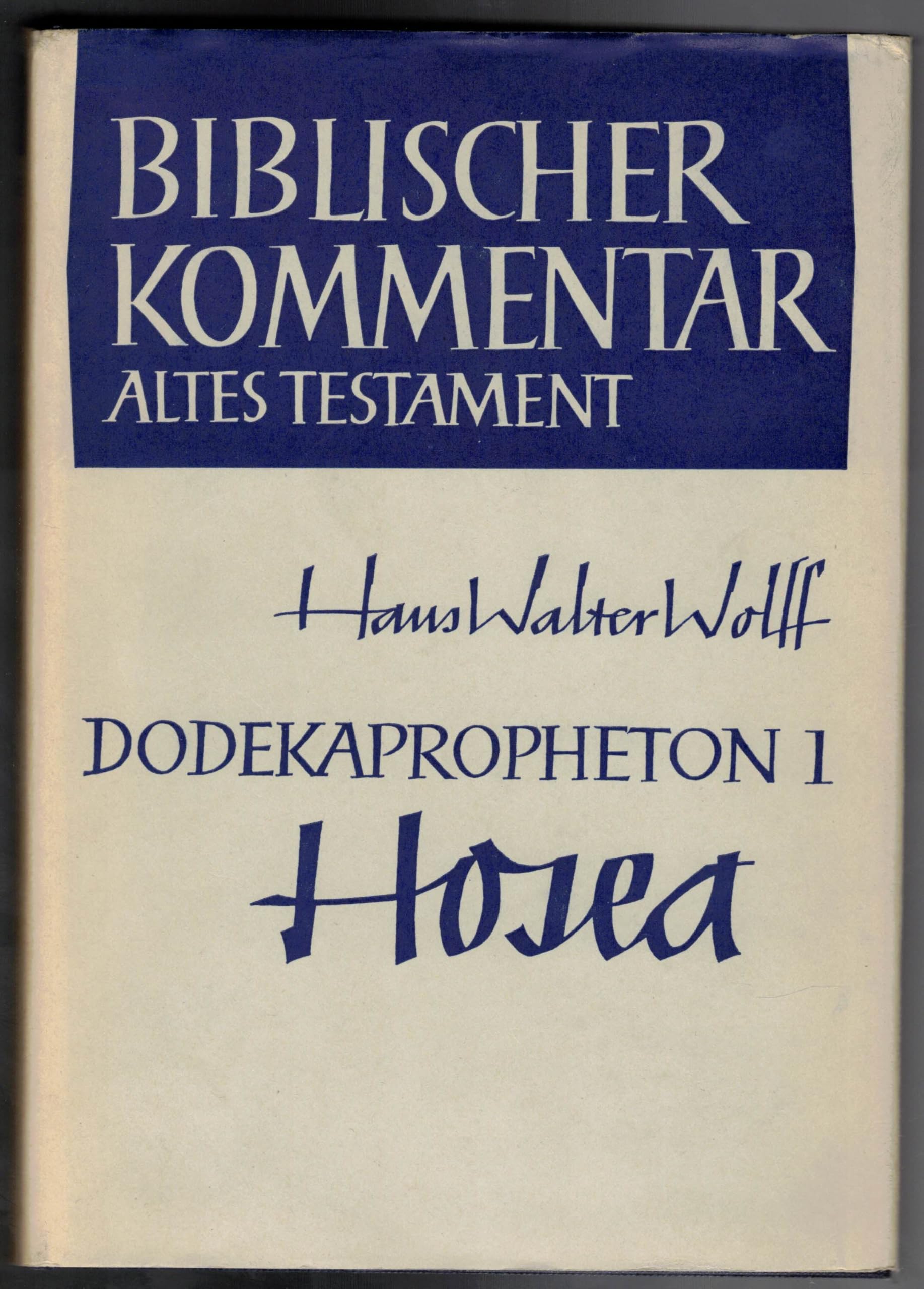 Biblischer Kommentar Altes Testament, Bd.14/1, Dodekapropheton: Hosea Books