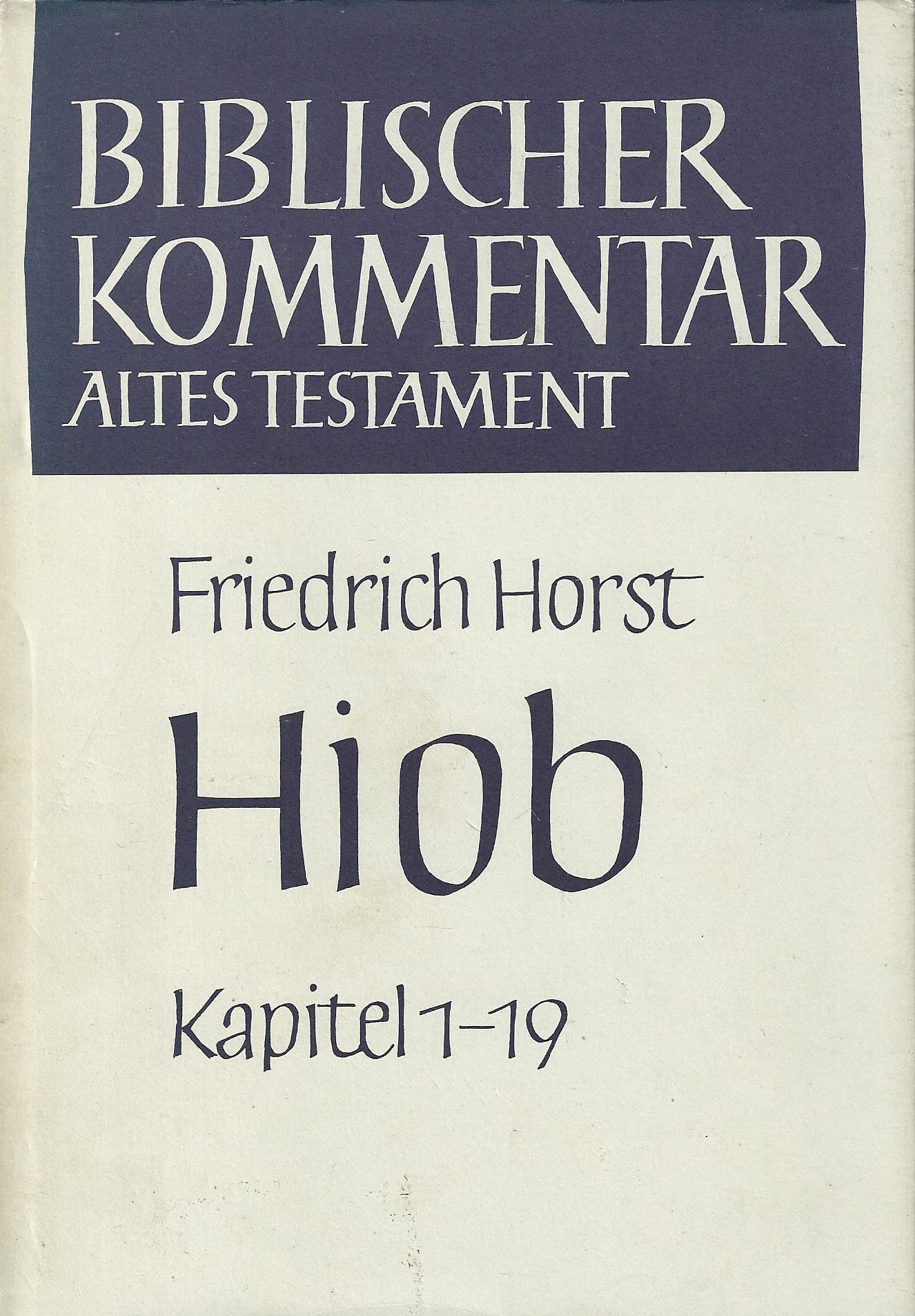 Biblischer Kommentar Altes Testament, Bd.16/1, Hiob Kapitel 1 - 19 Books
