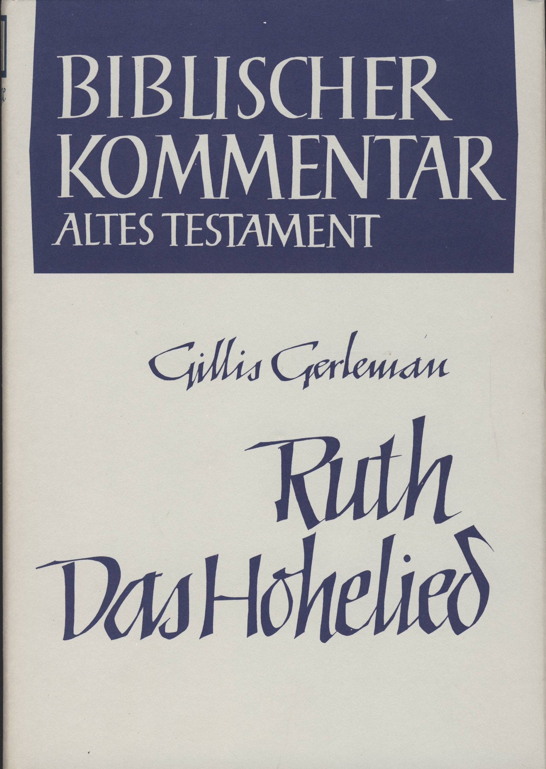Biblischer Kommentar Altes Testament, Bd.18, Ruth; Das Hohelied Books