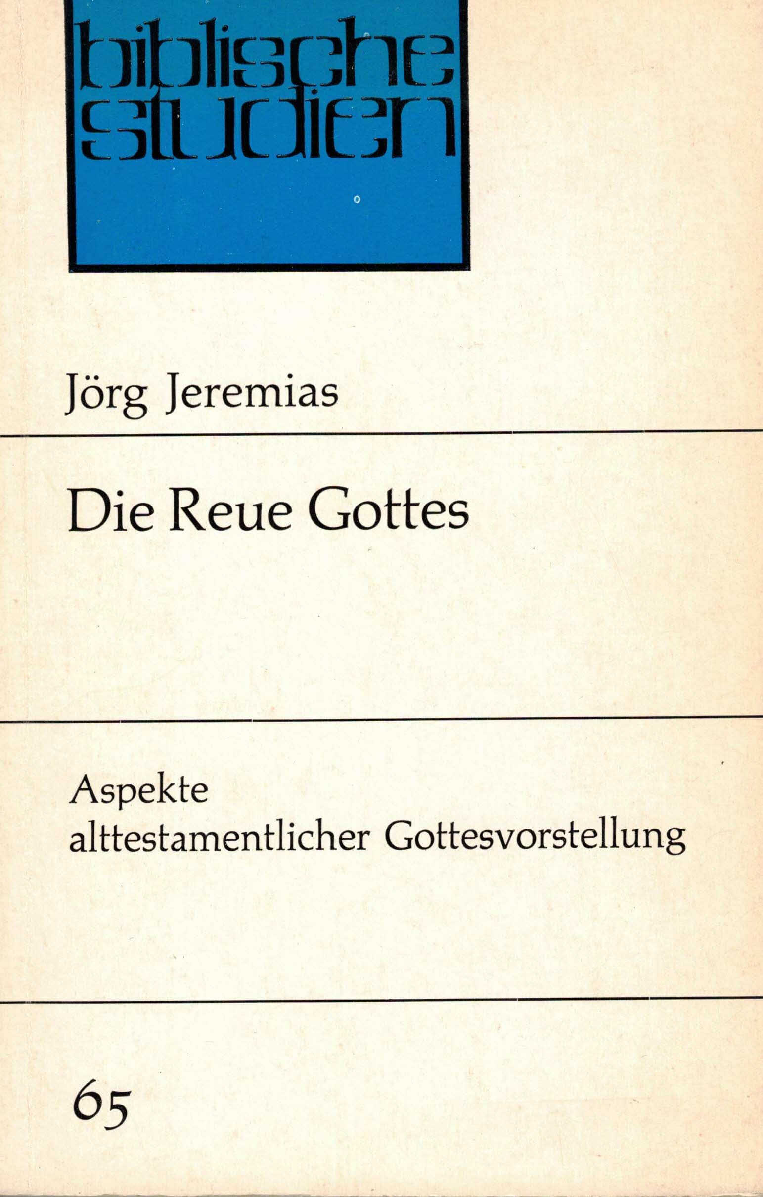 Die Reue Gottes. Aspekte alttestamentlicher Gottesvorstellung Religion & Esotericism