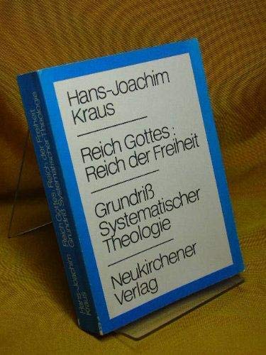 Reich Gottes, Reich der Freiheit. Grundriß Systematischer Theologie Religion & Esotericism