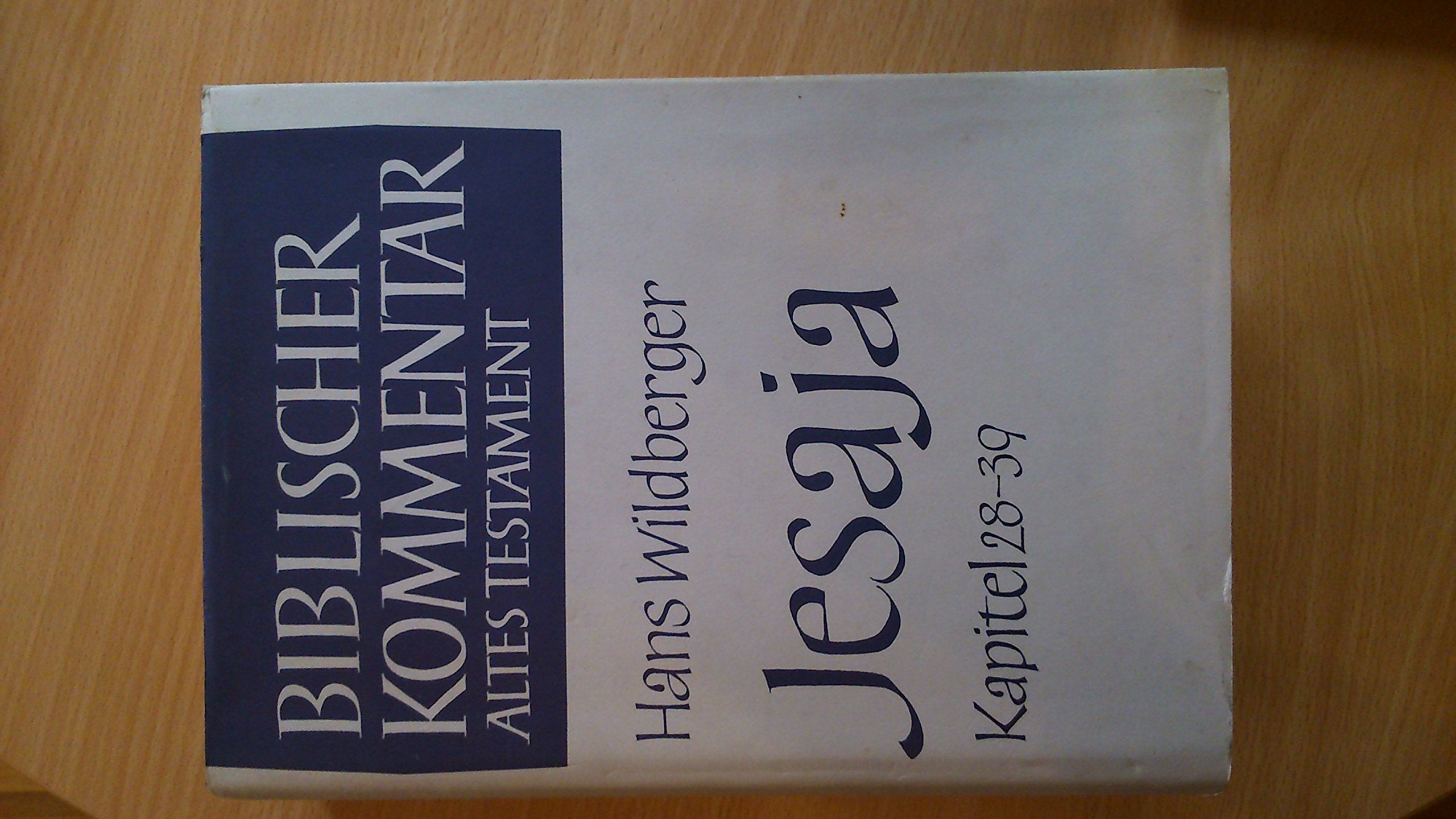 Biblischer Kommentar Altes Testament, Bd.10/3, Jesaja 28-39: Das Buch, der Prophet und seine Botschaft Books