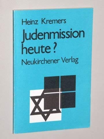Judenmission heute?. Von der Judenmission zur brüderlichen Solidarität und zum ökumenischen Dialog. Religion & Esotericism