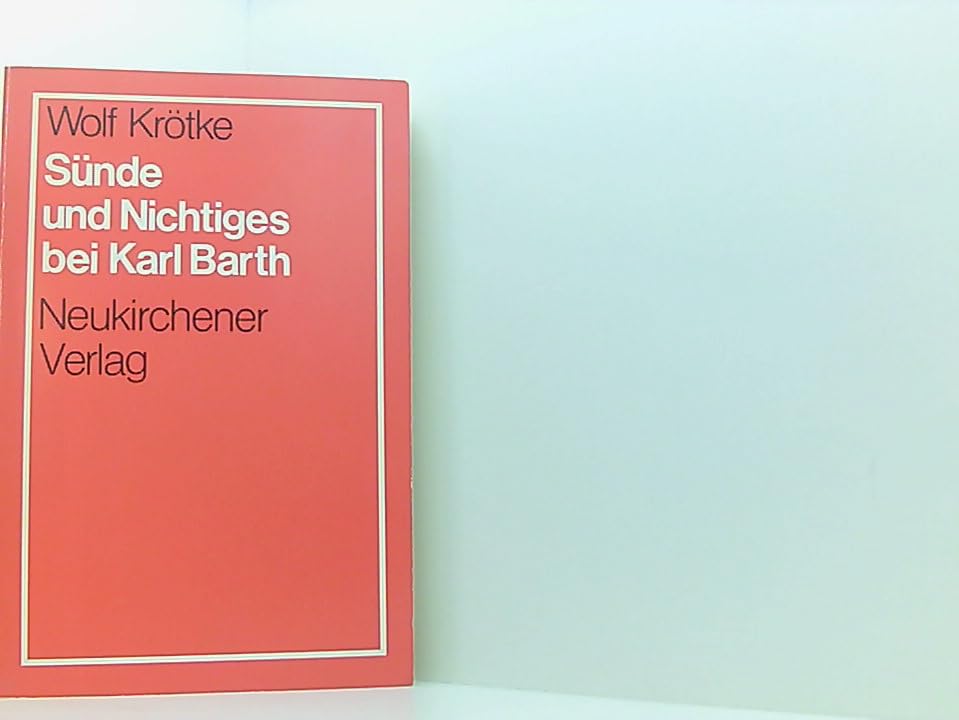 Sünde und Nichtiges bei Karl Barth (Neukirchener Beiträg... Book Books