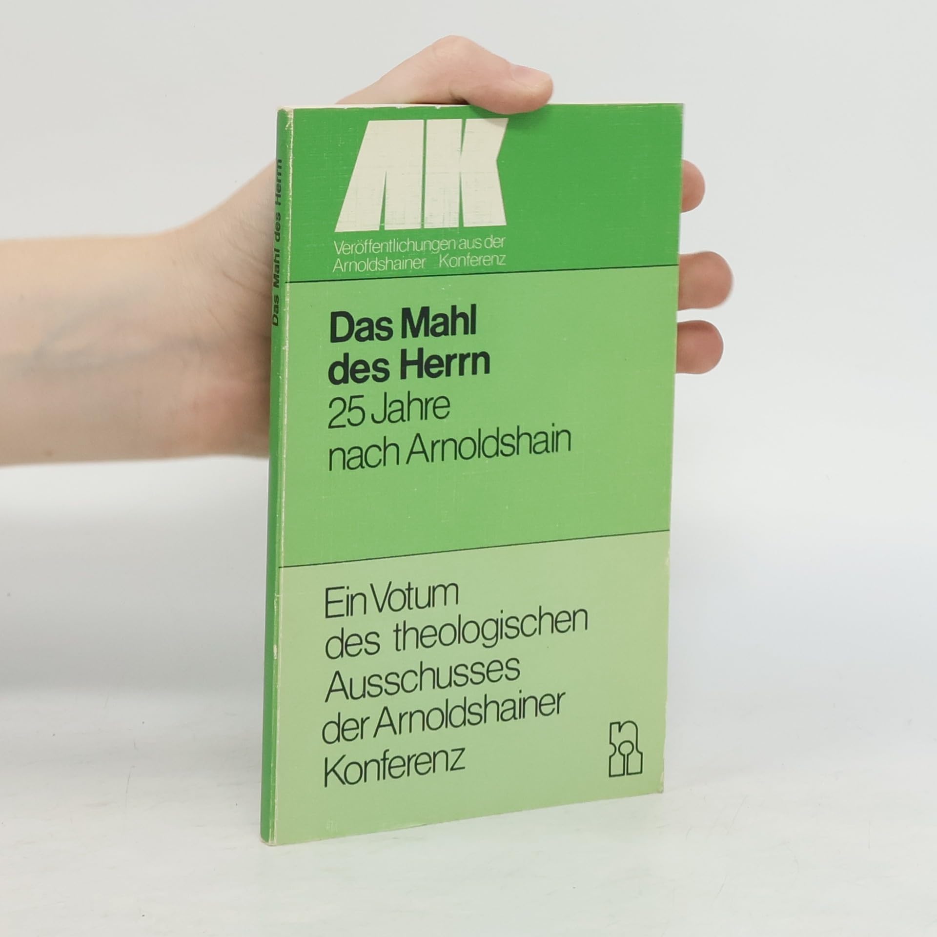 Das Mahl des Herrn 25 jahre nach Arnoldshain Books