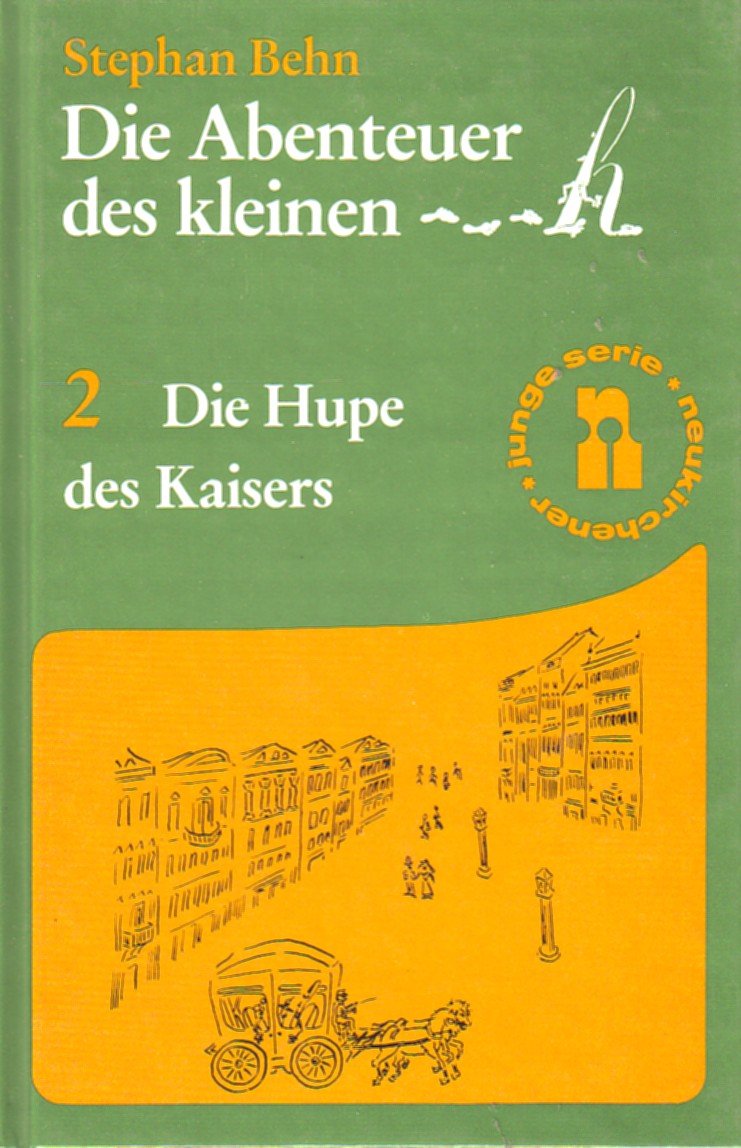Die Abenteuer des kleinen h: 2. Die Hupe des Kaisers Books