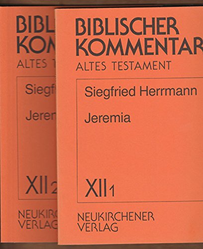 Jeremia (Biblischer Kommentar. Altes Testament) book