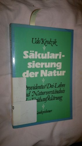 Säkularisierung der Natur: Providentia-Dei-Lehre und Naturverständnis der Frühaufklärung Books