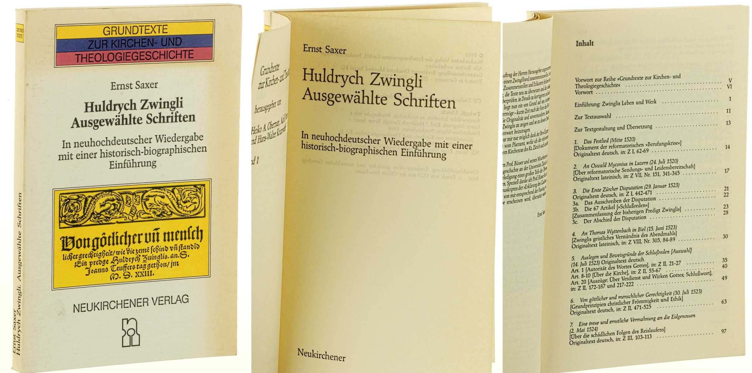 Huldrych Zwingli: Ausgewählte Schriften: In neuhochdeutscher Wiedergabe mit einer historisch-biographischen Einführung Religion & Esotericism