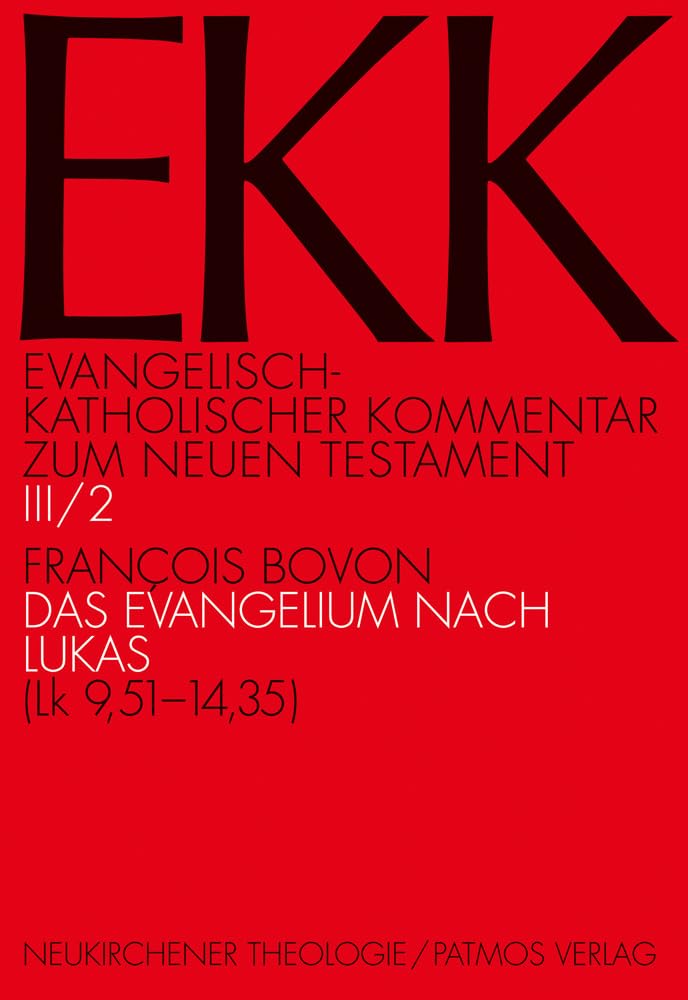 Das Evangelium nach Lukas, Teilbd. 2: Lk 9,51-14,35 Religion & Esotericism