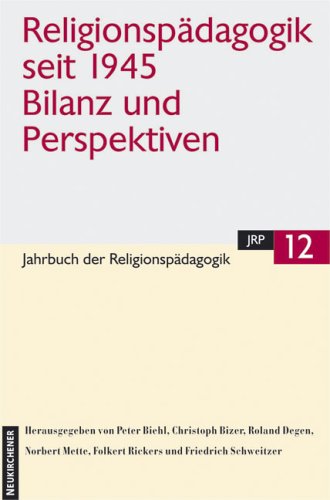 Jahrbuch der Religionspädagogik (JRP), Bd.12, Religionspädagogik seit 1945 Learning & Reference