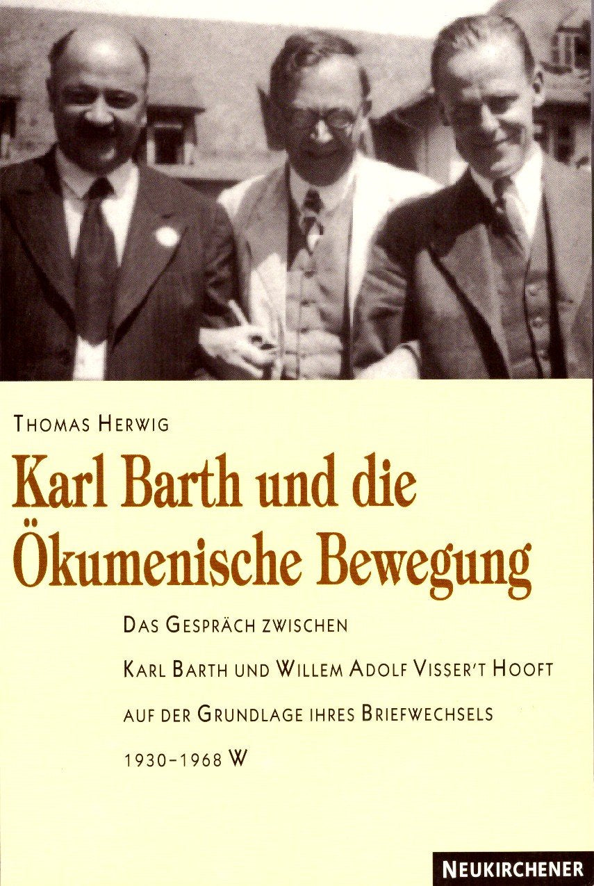 Karl Barth und die Ökumenische Bewegung Politics & Society