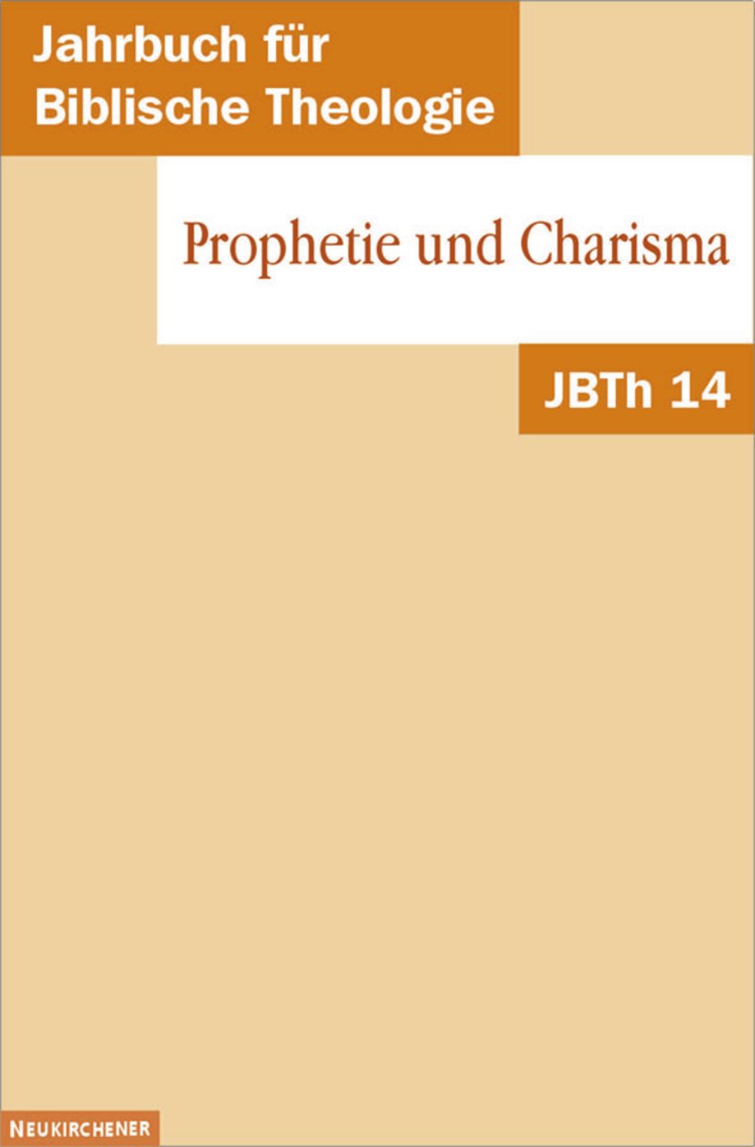 Jahrbuch für Biblische Theologie (JBTh), Bd.14, Prophetie und Charisma Film, Art & Culture
