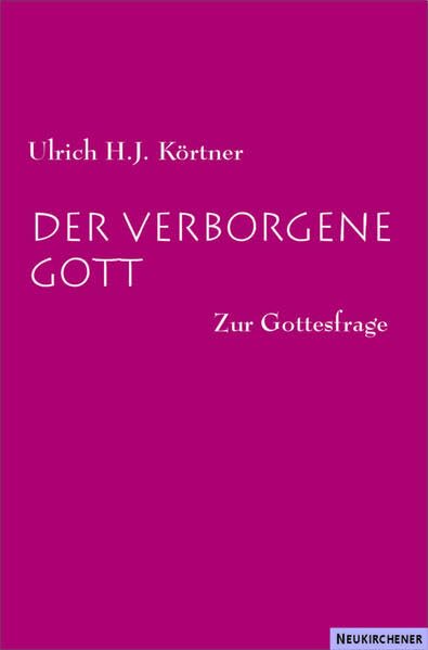 Der verborgene Gott: Zur Gotteslehre book