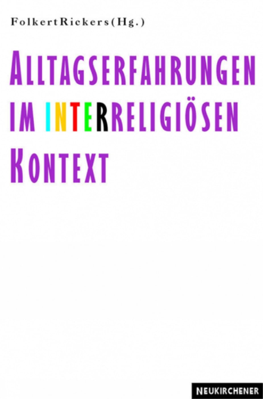 Alltagserfahrungen im interreligiösen Kontext Religion & Esotericism