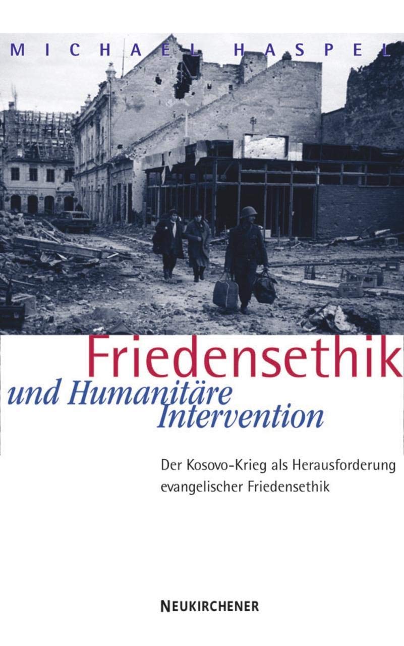 Friedensethik und Humanitäre Intervention Second hand books on Religion & Esotericism