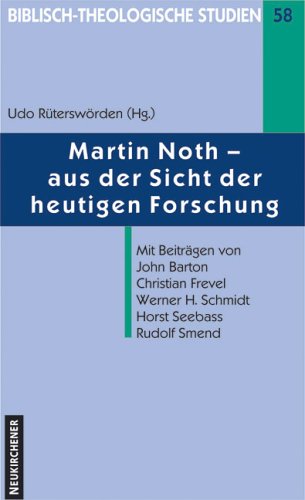 Martin Noth - aus der Sicht der heutigen Forschung book