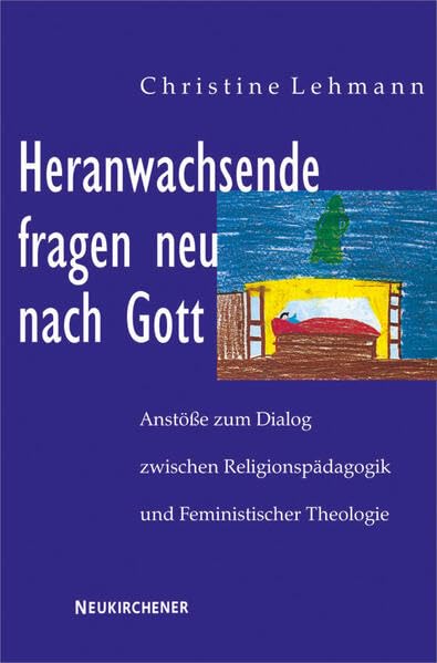 Heranwachsende fragen neu nach Gott book