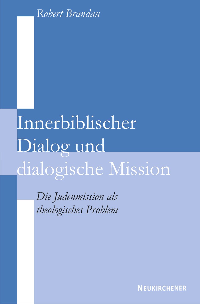 Innerbiblischer Dialog und Dialogische Mission book