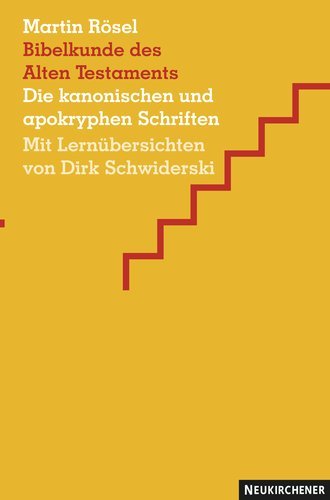Bibelkunde des Alten Testaments: Die kanonischen und apokryphen Schriften Religion & Esotericism