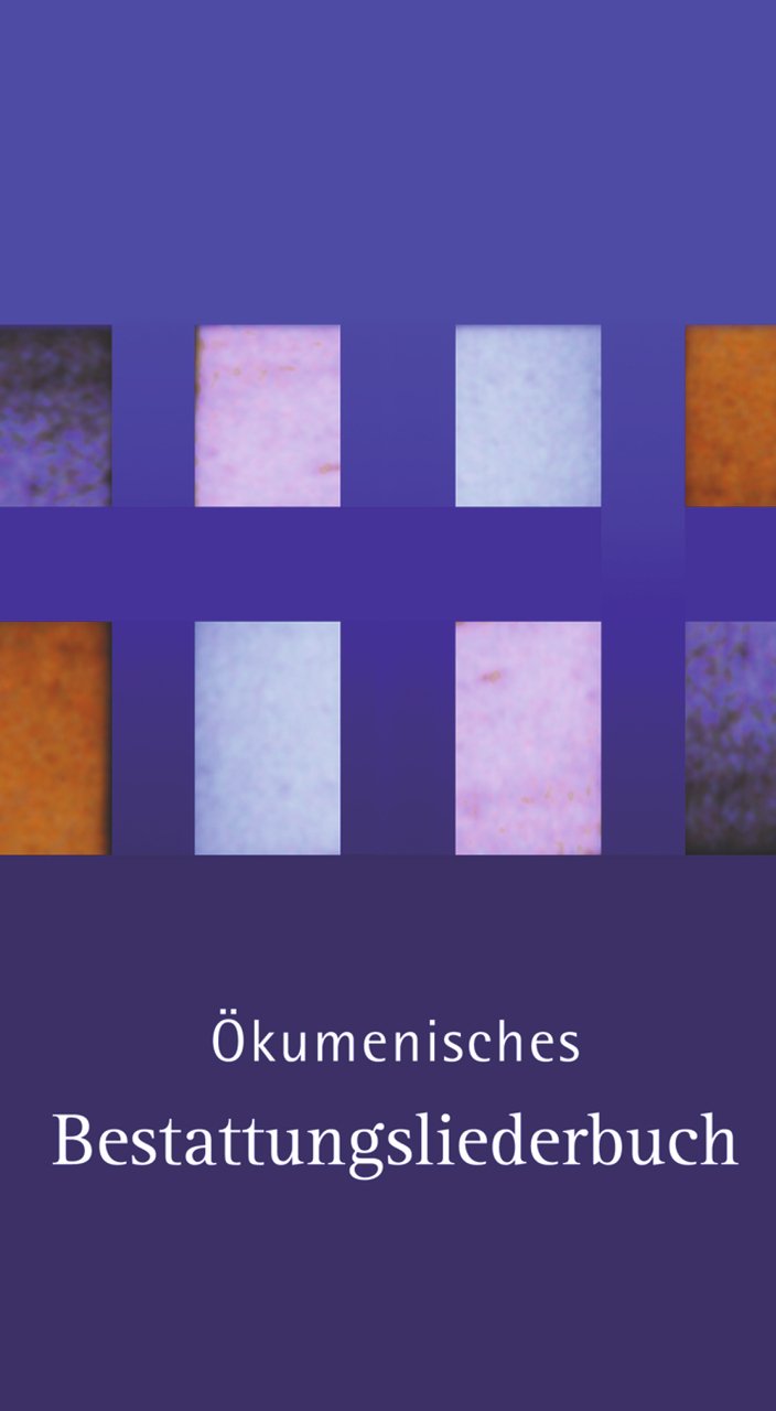 Ökumenisches Bestattungsliederbuch (Evangelisches Gesangbuch) Religion & Esotericism