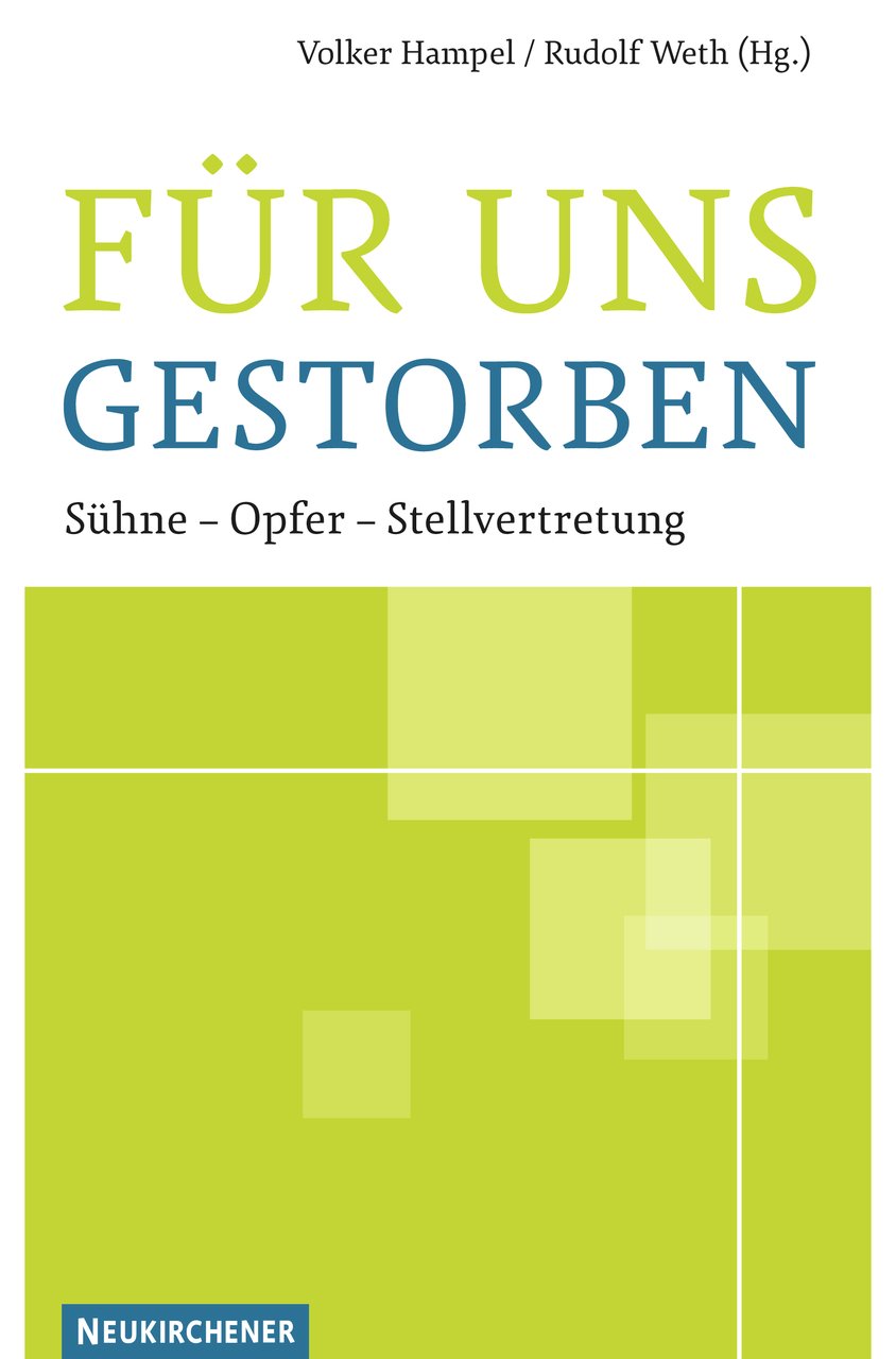 Für uns gestorben: Sühne - Opfer - Stellvertretung Death & Mourning