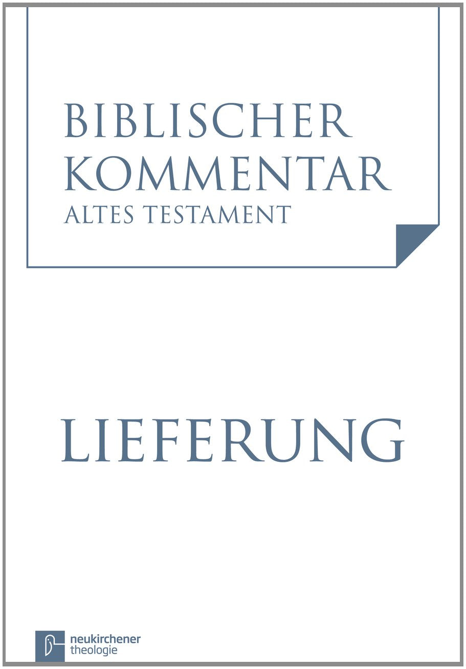 Psalmen (Neubearbeitung): Lieferung 2 (Biblischer Kommentar Altes Testament) (Biblischer Kommentar Altes Testament - Neubearbeitungen: - Ausgabe in Lieferungen) Religion & Esotericism