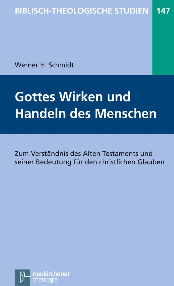 Gottes Wirken und Handeln des Menschen Religion & Esotericism
