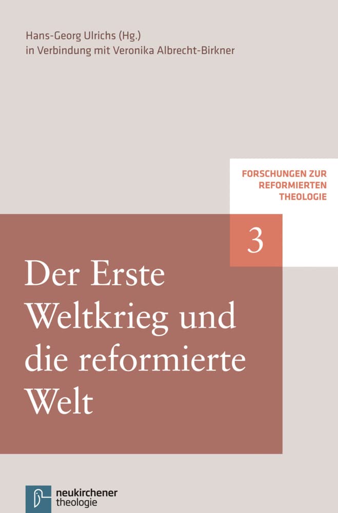 Der Erste Weltkrieg und die reformierte Welt Politics & History