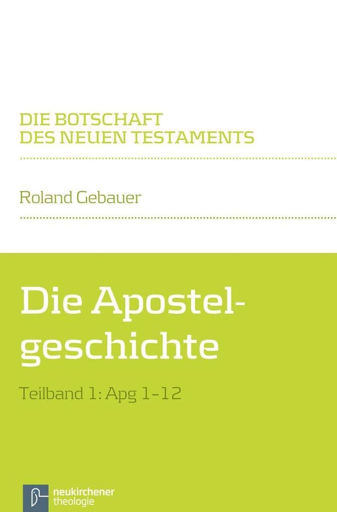 Die Apostelgeschichte: Apg 1-12 book